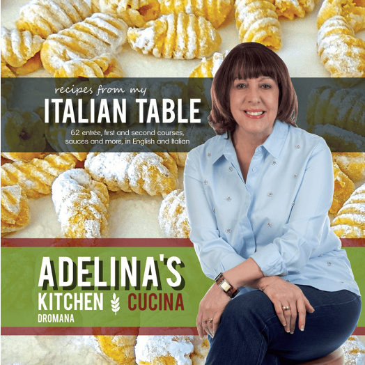 Adelina's Kitchen - Recipes From My Italian Table