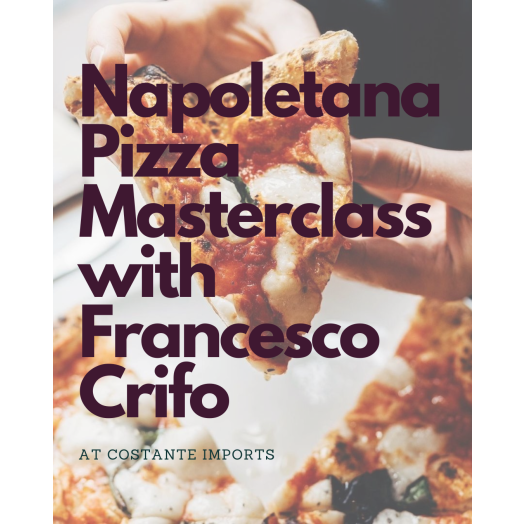 Napoletana Pizza Masterclass with Francesco Crifo